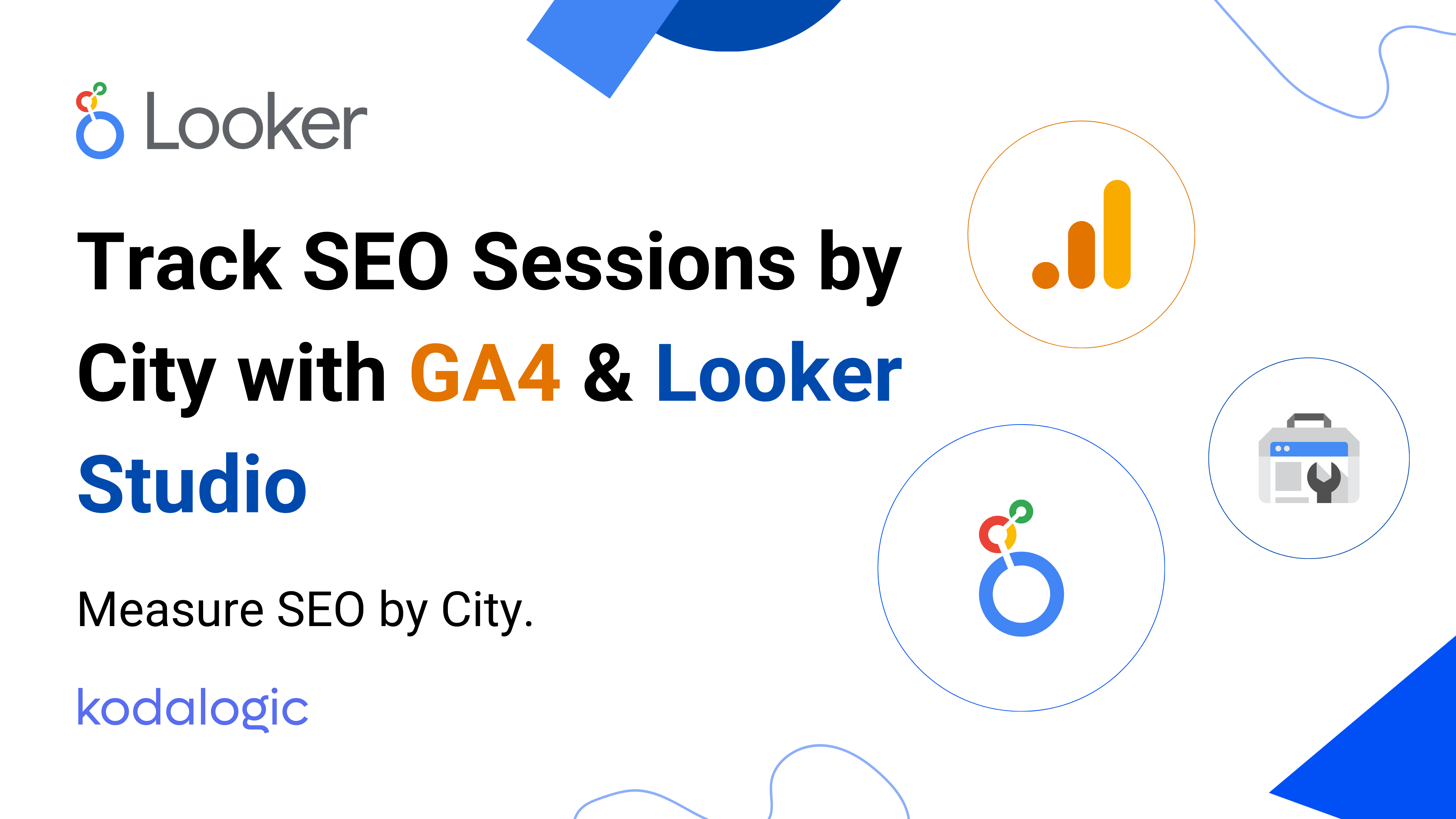 Post Cover - Track SEO Sessions by City with GA4 & Looker Studio